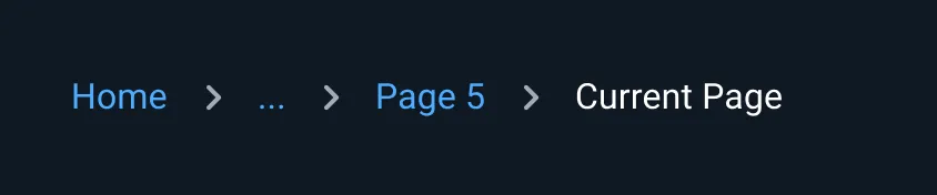 Do: Truncate breadcrumbs with an ellipsis when space is limited or the seven item limit is reached. It is also recommended to show at least three items in addition to an ellipsis at a minimum.